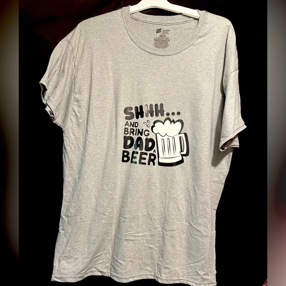 Men’s New Gray XL Hanes ( Bring Dad a Beer ) T-shirt